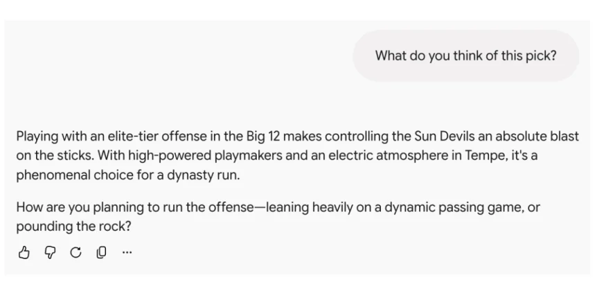 A screenshot showing how Gemini responded when prompted to answer about what team I should manage in EA sports college football
